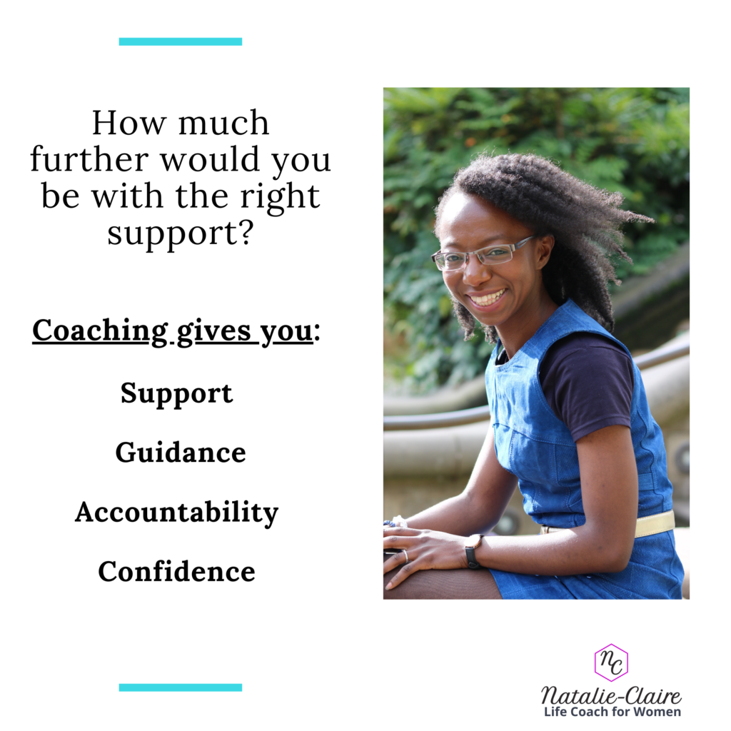 Life Coach Natalie-Claire. Guidance. Support. Accountability. Confidence. 